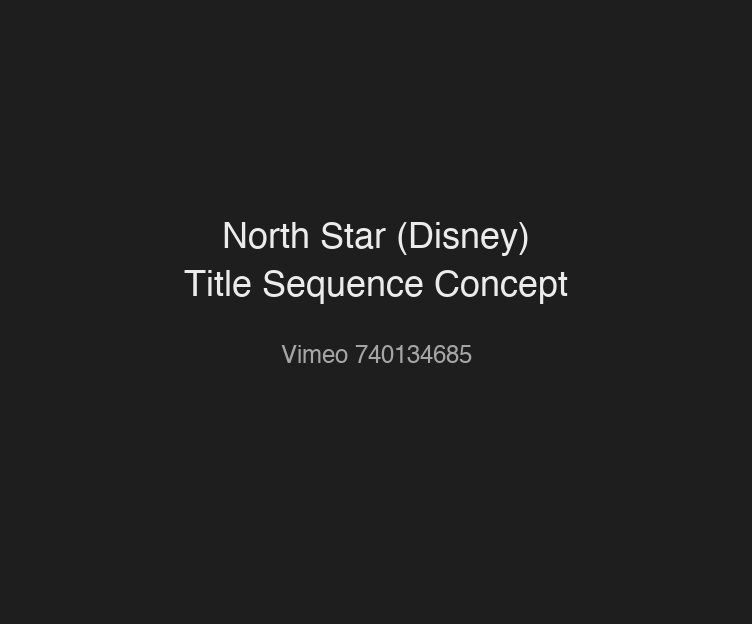 North Star (Disney) — Title Sequence Concept